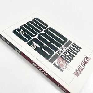 The Good The Bad and The Forgiven by Michael Franzese paperback book
